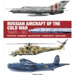 Russian Aircraft of the Cold War – Sleviste.cz