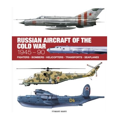 Russian Aircraft of the Cold War – Sleviste.cz