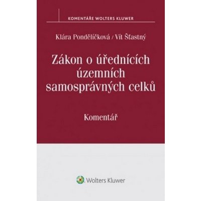 Zákon o úřednících územních samosprávných celků č. 312/2002 Sb. - Komentář – Zboží Mobilmania