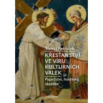 Křesťanství ve víru kulturních válek – Zboží Dáma