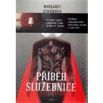 Příběh služebnice - Margaret Atwood