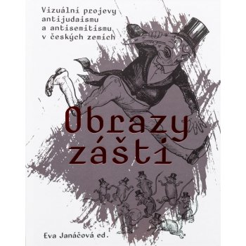 Obrazy zášti - Eva Janáčová