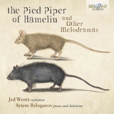 Jed Artem Belogu Wentz - The Pied Piper Of Hamelin And Other Melodramas CD