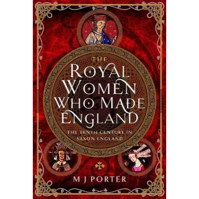 Royal Women Who Made England – Zboží Mobilmania