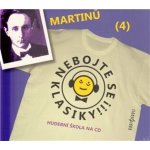Nebojte se klasiky! - Bohuslav Martinů – Hledejceny.cz