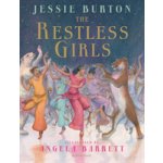 The Restless Girls - Jessie Burton – Hledejceny.cz