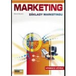 Marketing - základy marketingu - učebnice učitele - Moudrý Marek – Hledejceny.cz