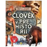 Člověk v Prehistorii - Encyklopedie – Zbozi.Blesk.cz