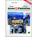 Izrael a Palestina - Minulost, současnost a směřování blízkovýchodního konfliktu: Minulost, soucasnost a smerování blízkovýchodního konfliktu - Čejka Marek