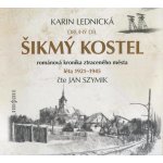 Šikmý kostel 2: Románová kronika ztraceného města - Karin Lednická – Zbozi.Blesk.cz