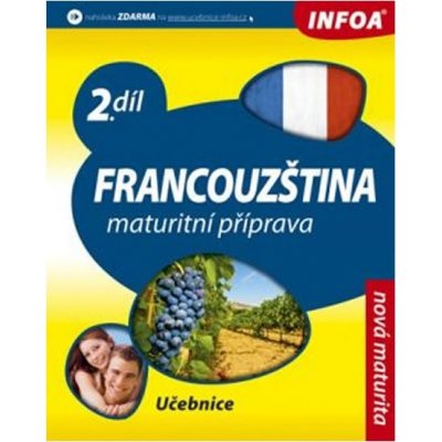 Francouzština 2 Maturitní příprava