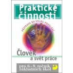 Člověk a svět práce - příprava na volbu povolání pro 6. - 9. r. ZŠ - Strádal Jiří – Hledejceny.cz