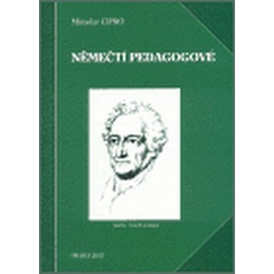 Němečtí pedagogové - Cipro Miroslav – Hledejceny.cz