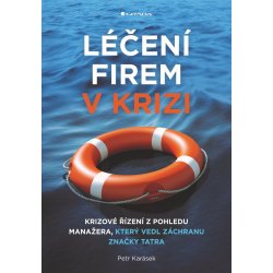 Léčení firem v krizi