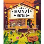 Hmyzí hotel - Helena Haraštová, Petra Bartíková, Markéta Nováková, Tomáš Kopecký – Hledejceny.cz