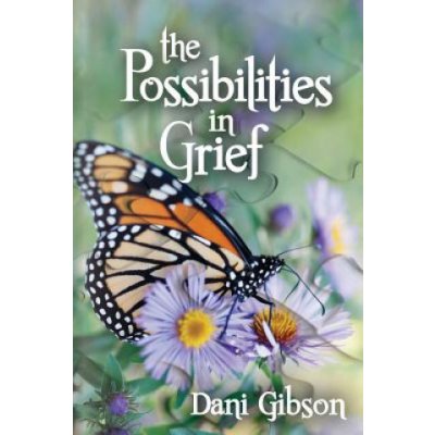 The Possibilities in Grief: The Process of Grieving – Zboží Mobilmania