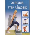 Aerobik a step aerobik - Ruth Arteaga Gómez – Sleviste.cz