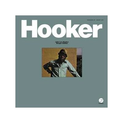 John Lee Hooker - Boogie Chillun LTD LP – Sleviste.cz