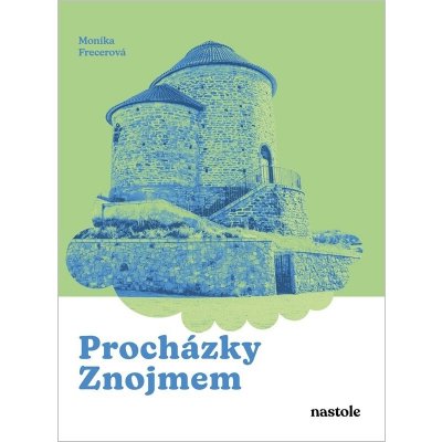 Procházky Znojmem – Hledejceny.cz