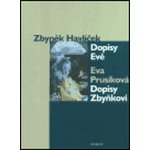 Dopisy Evě / Dopisy Zbyňkovi Havlíček Zbyněk, Prusíková Eva – Hledejceny.cz