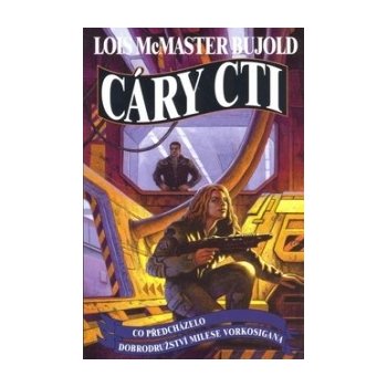 Cáry cti McMaster Bujold Lois