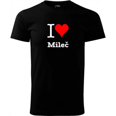 Tričko I love Mileč černé – Hledejceny.cz