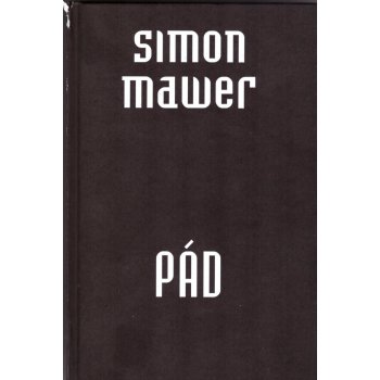 Pád - Simon Mawer