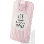GreenGo Slim Up Text Life is Made for Living 4XL pouzdro pro mobilní telefon, mobil, smartphone bílá růžová (white pink) – Zboží Živě