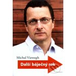 Další báječný rok Michal Viewegh – Hledejceny.cz
