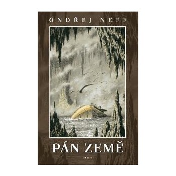 Pán země - Ondřej Neff, Lubomír Kupčík - Kniha