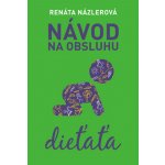 Návod na obsluhu dieťaťa – Sleviste.cz
