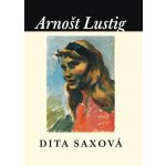 Dita Saxová Arnošt Lustig – Hledejceny.cz