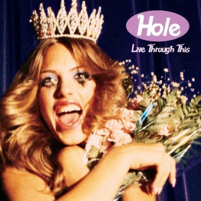 Hole - Live Through This CD – Zboží Mobilmania
