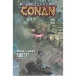 Barbar Conan 2 - Život a smrt barbara Conana 2 - Jason Aaron – Hledejceny.cz