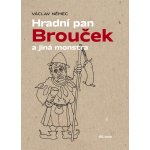 Hradní pan Brouček a jiná monstra – Hledejceny.cz