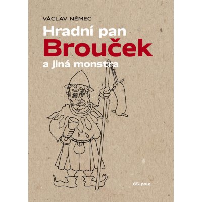 Hradní pan Brouček a jiná monstra