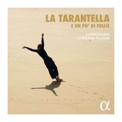 6 L'Arpeggiata - La Tarantella - E Un Po' Di Follie CD – Hledejceny.cz