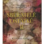 Sběratelé ostatků II. - Vondruška Vlastimil – Zboží Dáma