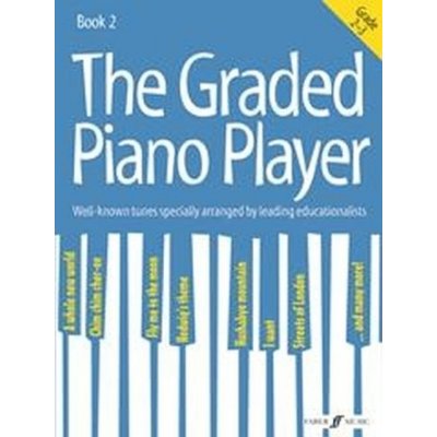 Graded Piano Player: Grades 2-3 – Hledejceny.cz