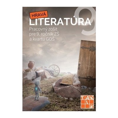 Hravá literatúra Pracovný zošit pre 9. ročník ZŠ a kvartu GOŠ – Zboží Mobilmania