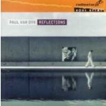 Dyk Paul Van - Reflections CD – Hledejceny.cz