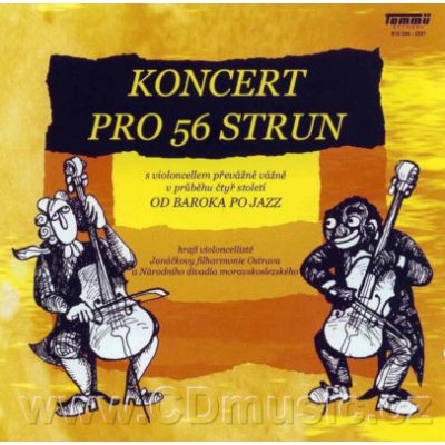 Violoncellisté Janáčkovy filharm. Ostrava a Národního divadla moravskoslezského - Koncert pro 56 strun CD – Zboží Mobilmania