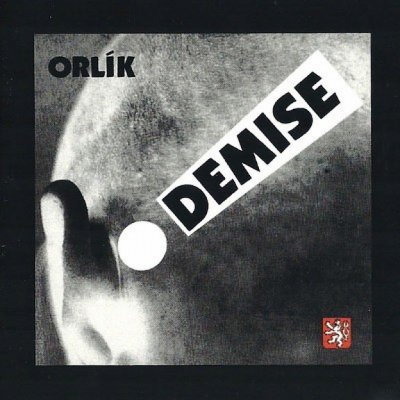 Orlík - Demise!/remastered CD – Sleviste.cz