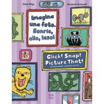 Imagina una foto. Sonrie, clic, eso! / Click! Snap! Picture That!' Bilingual Edition - Dieter Boge a Benjamin Gottwald – Hledejceny.cz