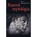 Rasová mytológia – Hledejceny.cz