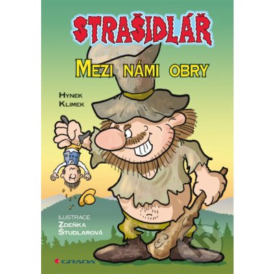 Strašidlář - Mezi námi obry - Hynek Klimek, Zdeňka Študlarová