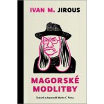 Magorské modlitby - Martin C. Putna – Hledejceny.cz