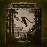 Vision Bleak - Witching Hour CD – Hledejceny.cz