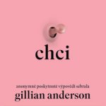 Chci - Anderson Gillan - Štvrtecká J. – Zboží Dáma