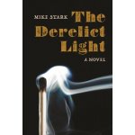 The Derelict Light Stark MikePaperback – Zboží Mobilmania